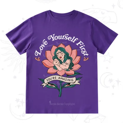 Purplehecate Love Yourself First T-Shirt