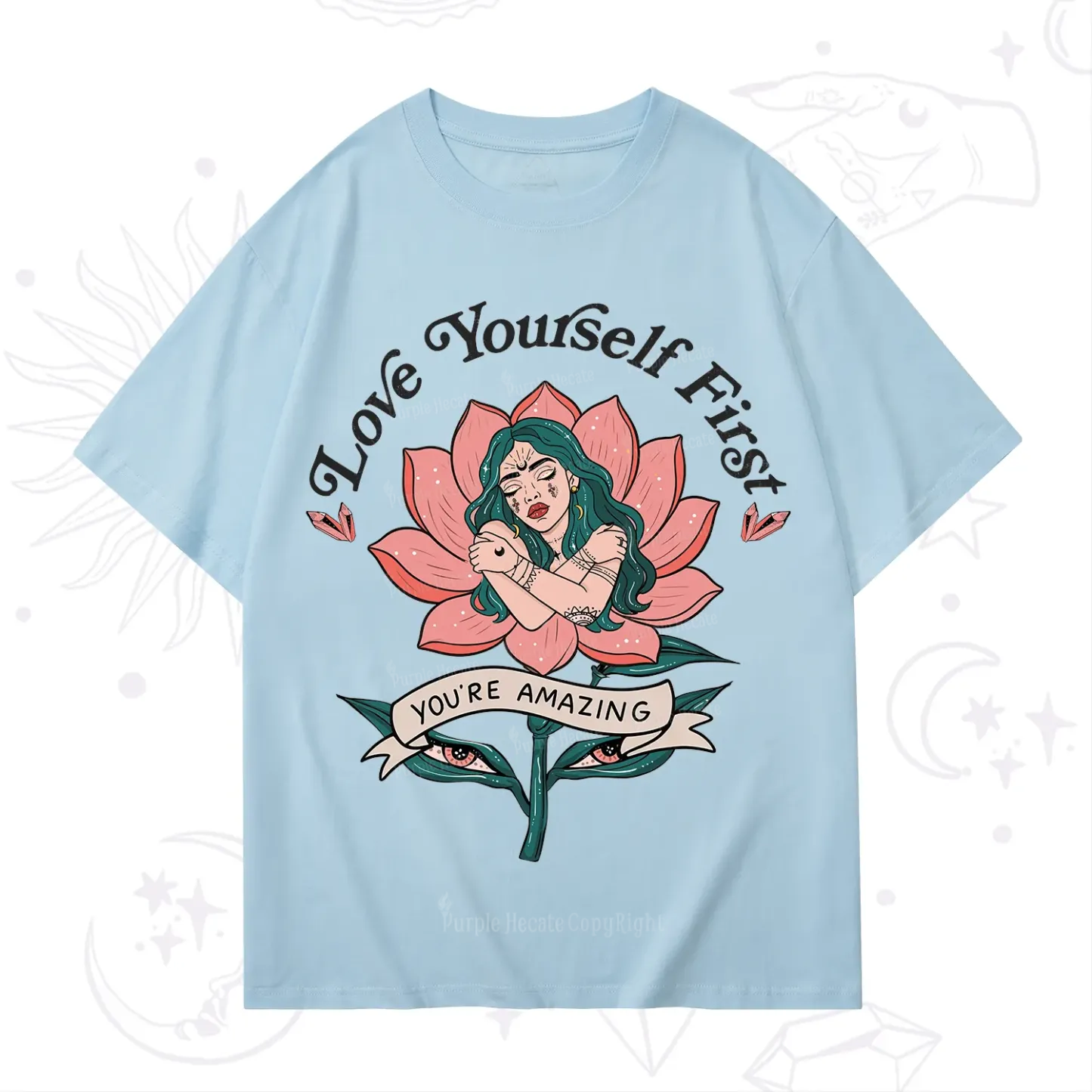 Purplehecate Love Yourself First T-Shirt