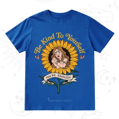 Purplehecate Be Kind To Yourself T-Shirt