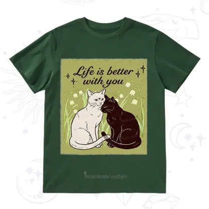 Purplehecate Life Is Better With a Cat T-Shirt