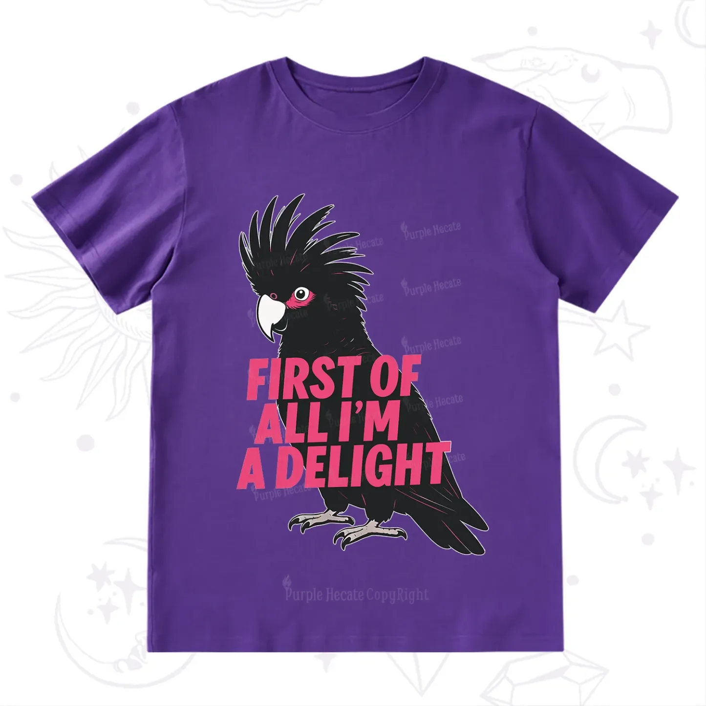 Purplehecate First Of All I'm A Delight Parrot T-Shirt