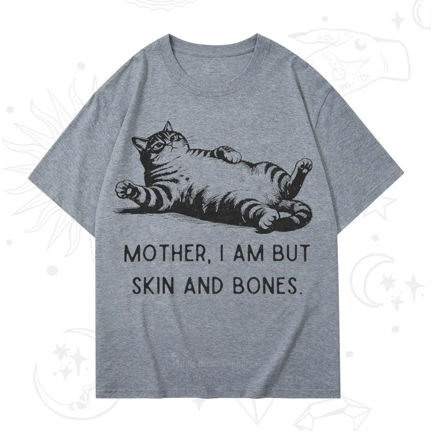 Purplehecate Mother I Am But Skin And Bones Funny Cat T-Shirt