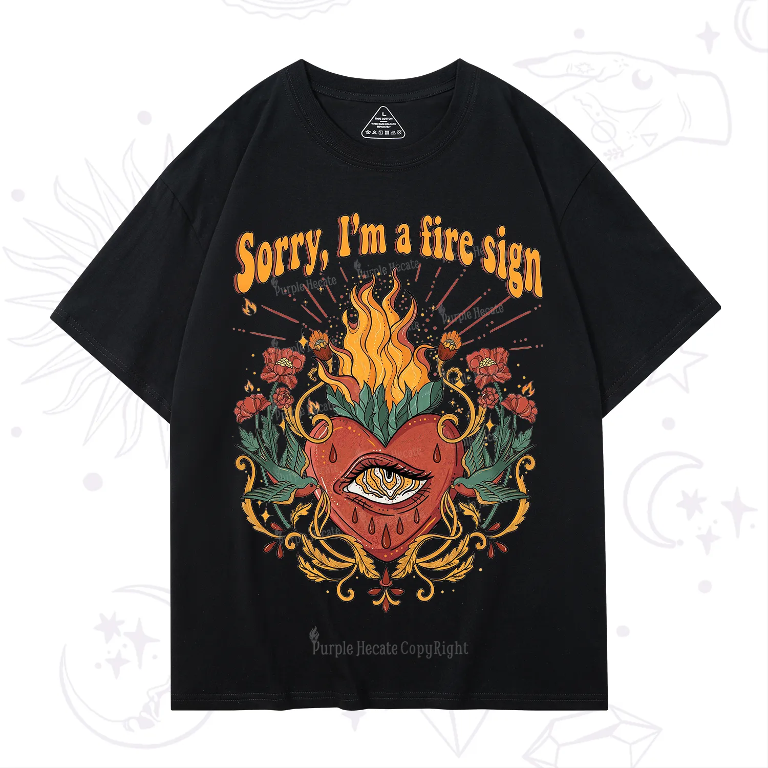 Purplehecate Sorry I'm A Fire Sign T-Shirt