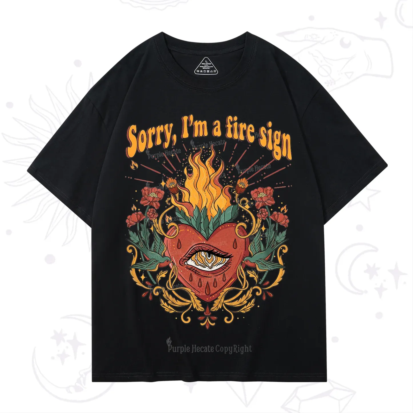 Purplehecate Sorry I'm A Fire Sign T-Shirt