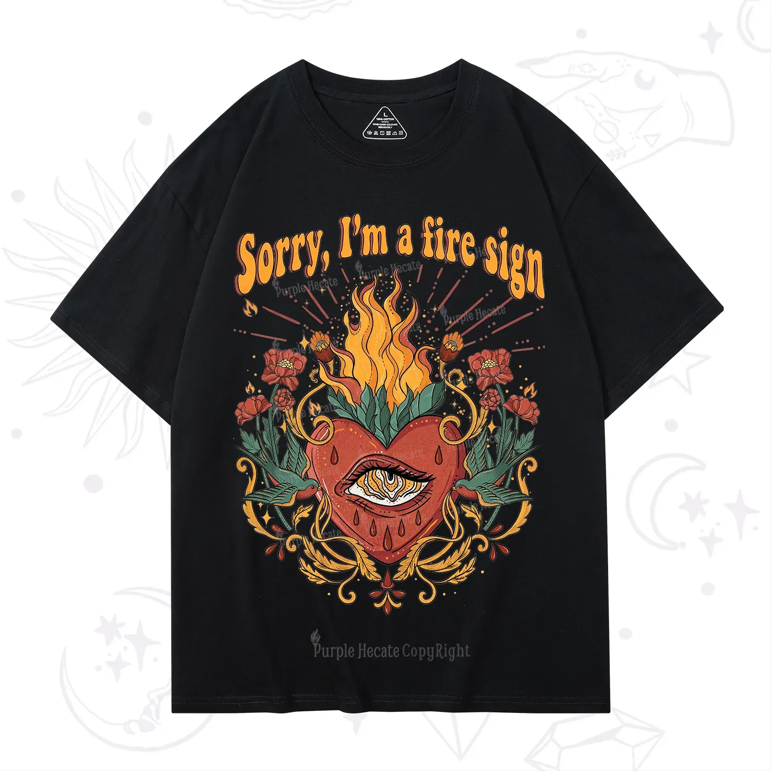 Purplehecate Sorry I'm A Fire Sign T-Shirt