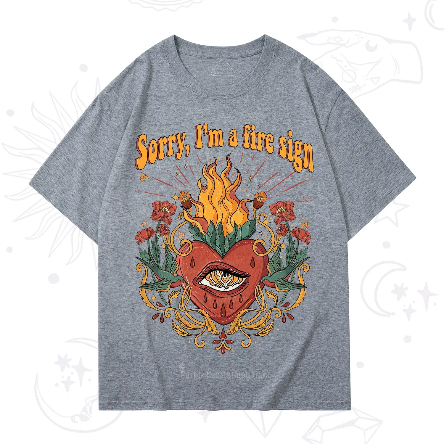 Purplehecate Sorry I'm A Fire Sign T-Shirt