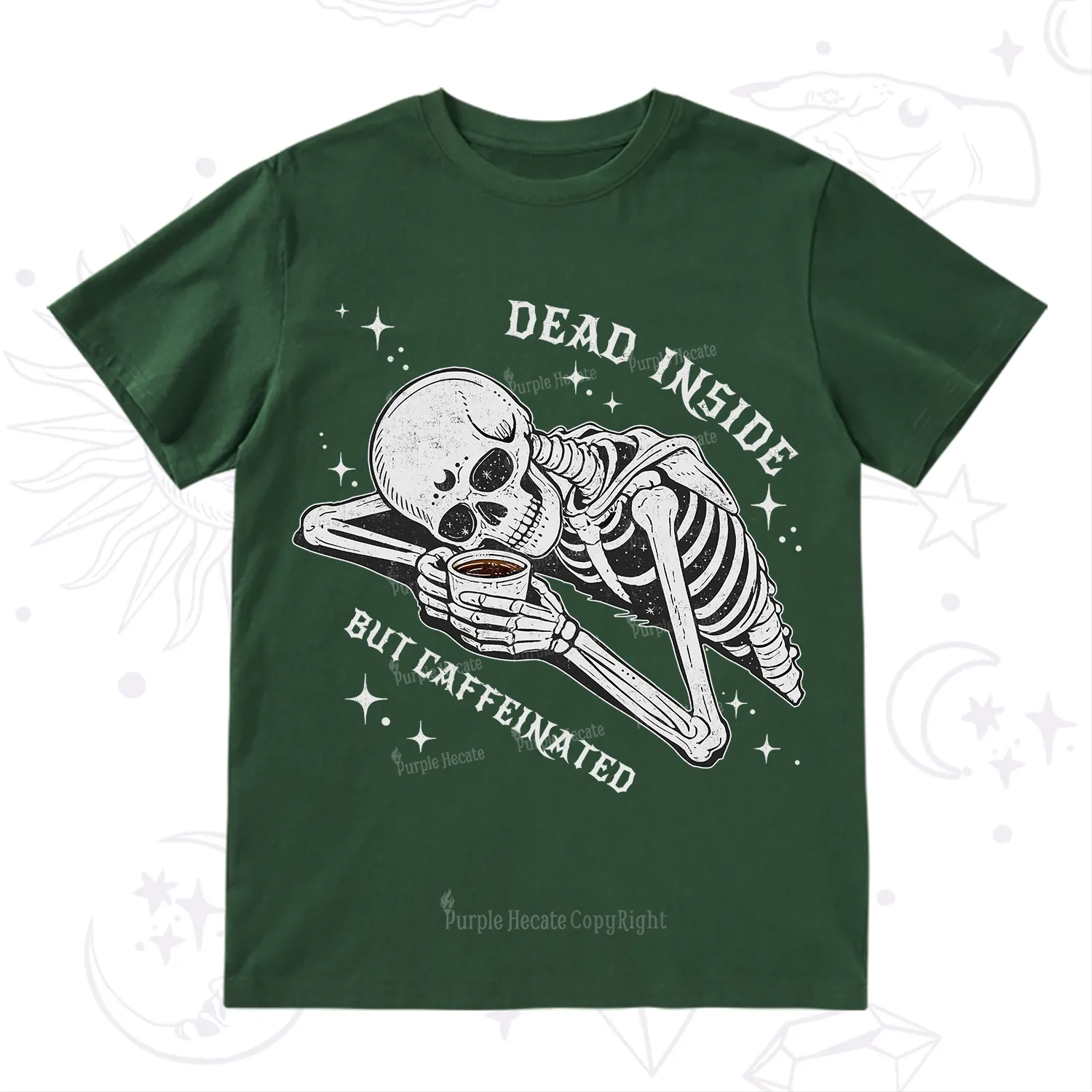 Purplehecate Dead Inside But Caffeinated T-Shirt