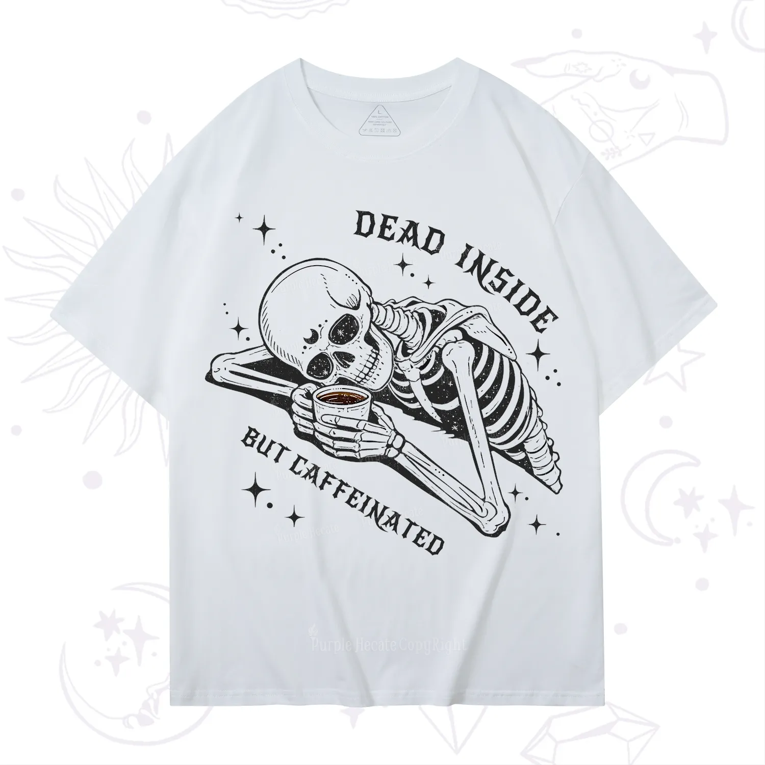 Purplehecate Dead Inside But Caffeinated T-Shirt