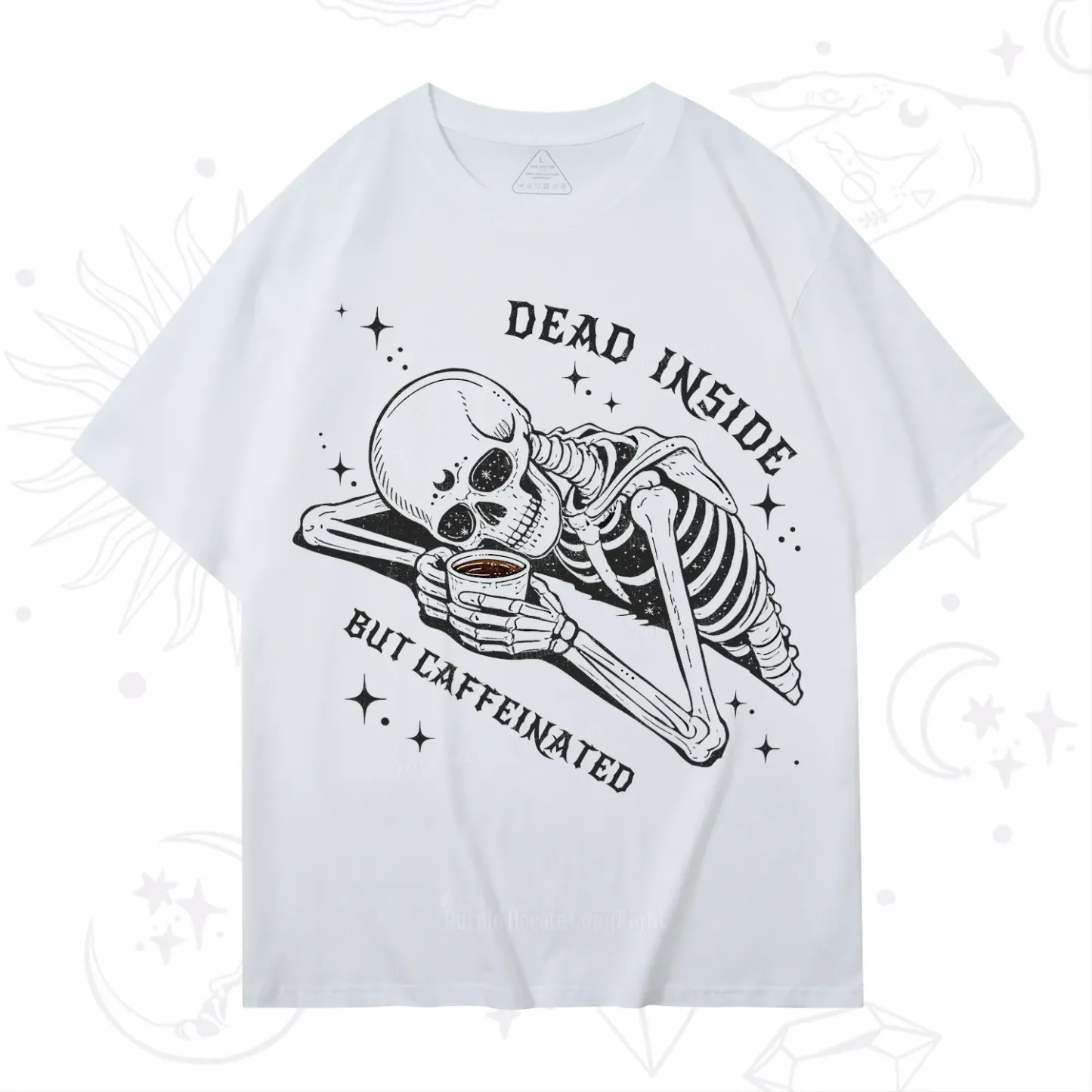 Purplehecate Dead Inside But Caffeinated T-Shirt