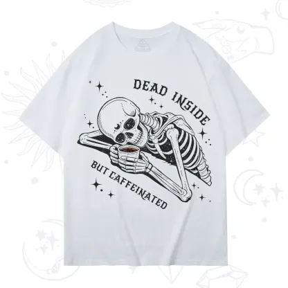 Purplehecate Dead Inside But Caffeinated T-Shirt