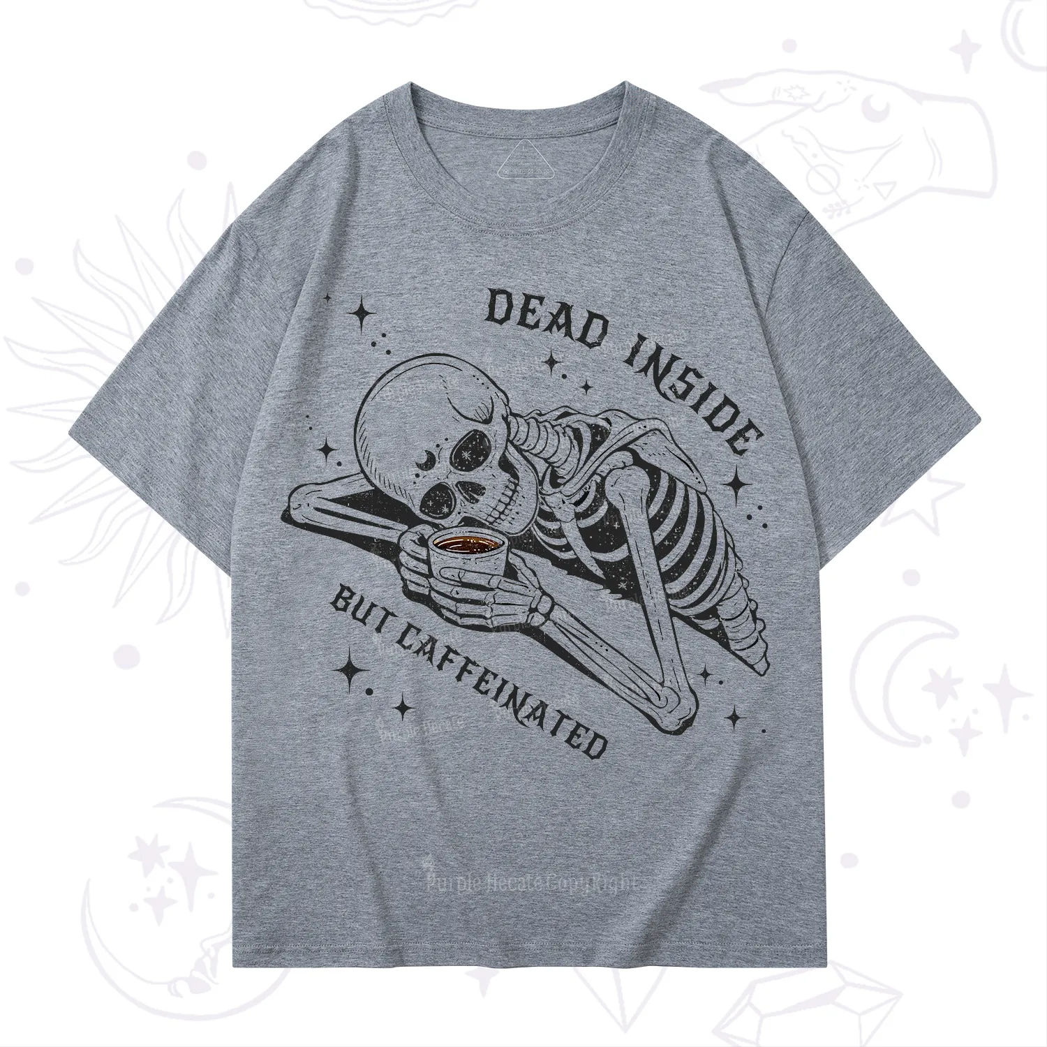 Purplehecate Dead Inside But Caffeinated T-Shirt