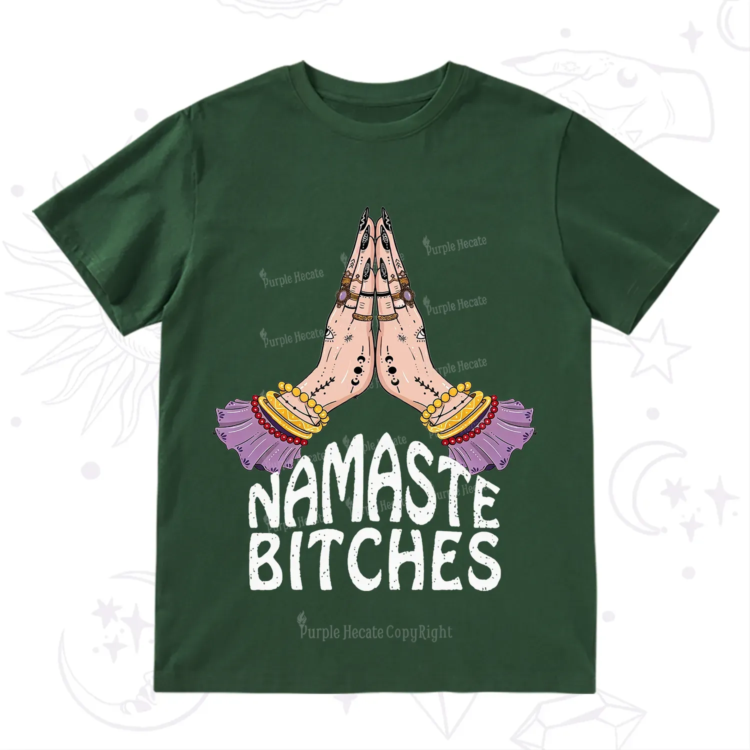 Purplehecate Namaste Bitches T-Shirt