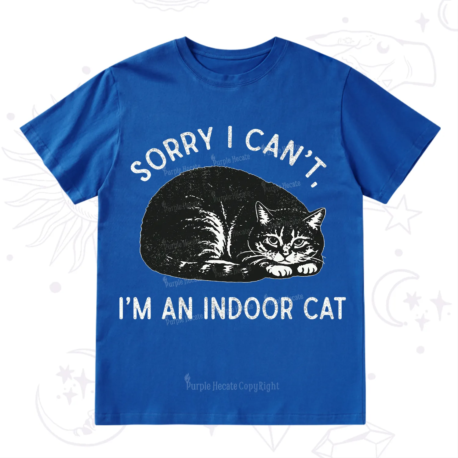 Purplehecate Sorry I Can't I'm an Indoor Cat T-Shirt