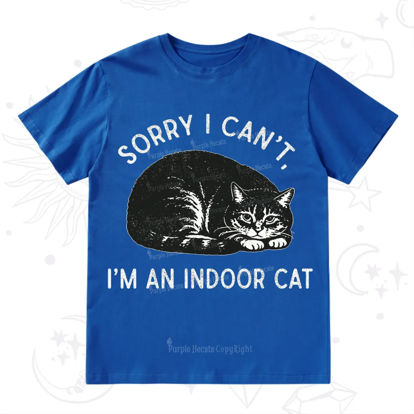 Purplehecate Sorry I Can't I'm an Indoor Cat T-Shirt