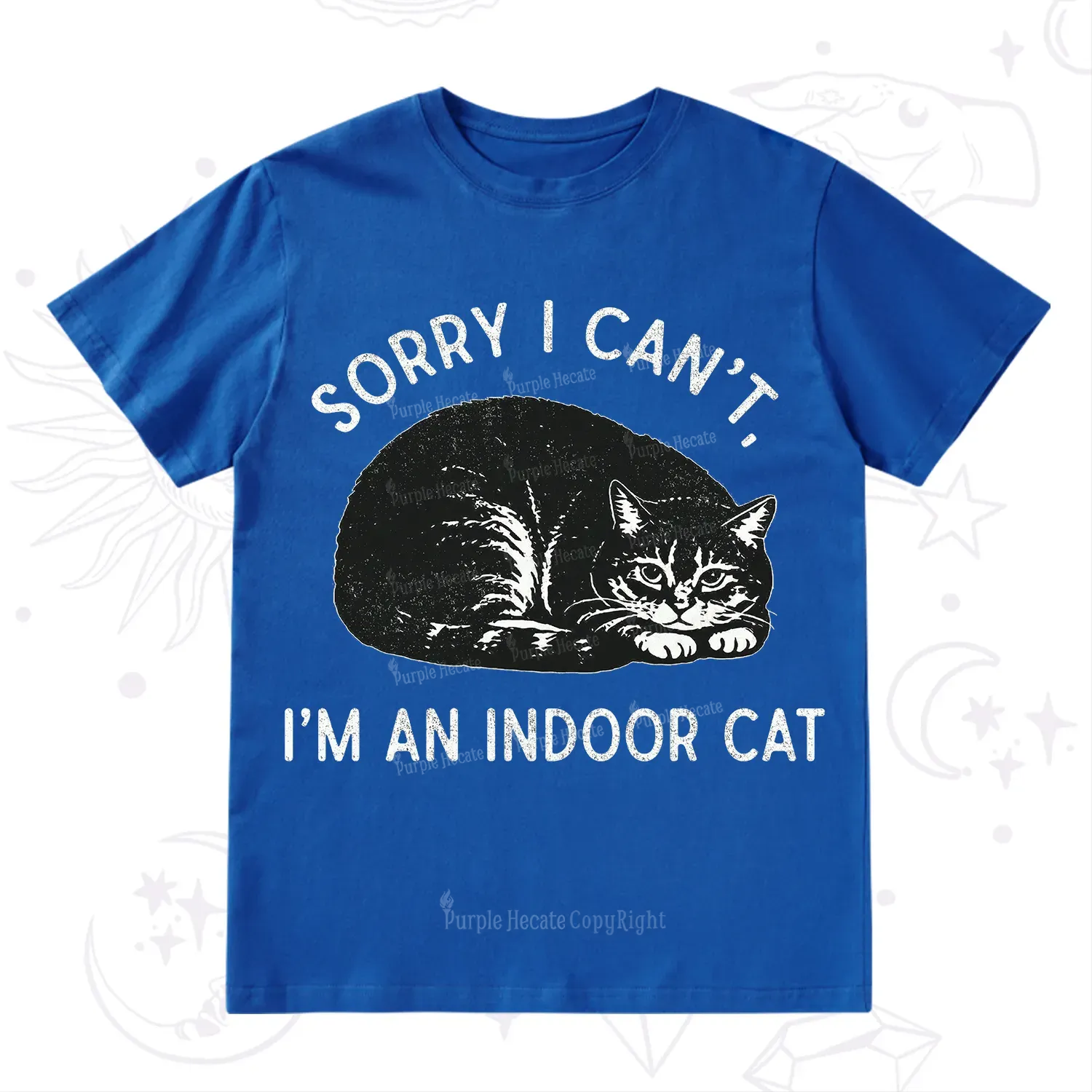 Purplehecate Sorry I Can't I'm an Indoor Cat T-Shirt