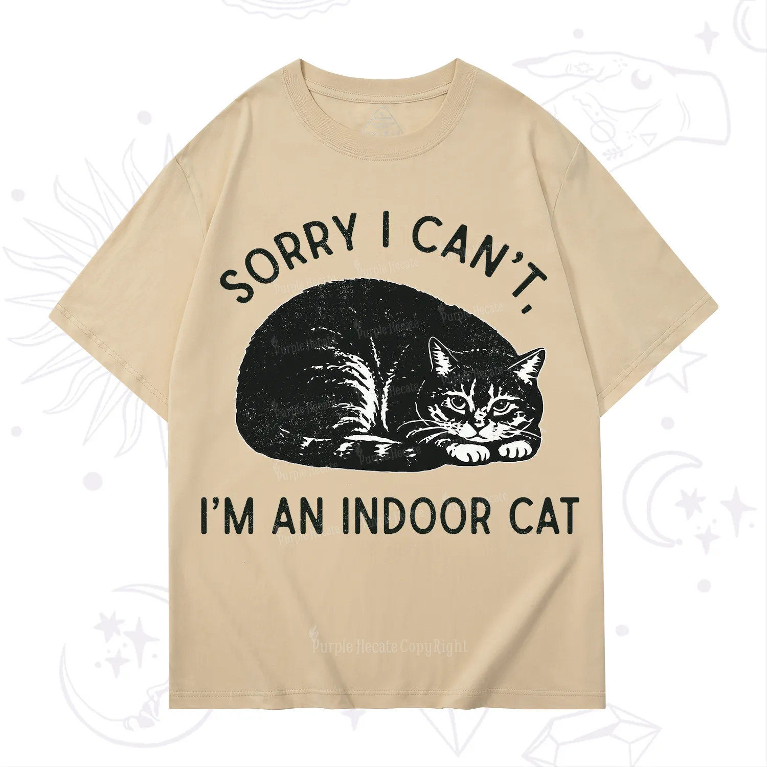 Purplehecate Sorry I Can't I'm an Indoor Cat T-Shirt
