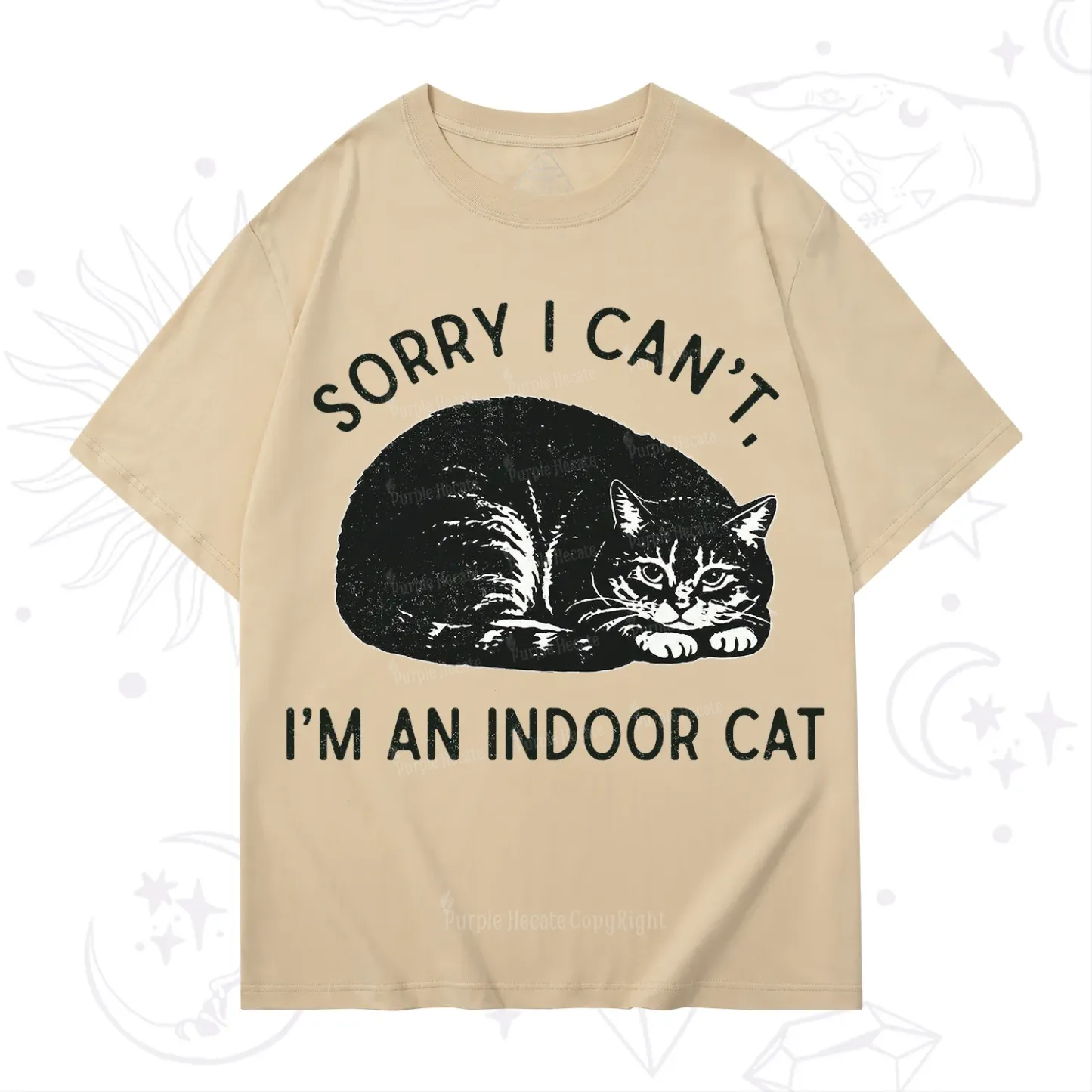 Purplehecate Sorry I Can't I'm an Indoor Cat T-Shirt