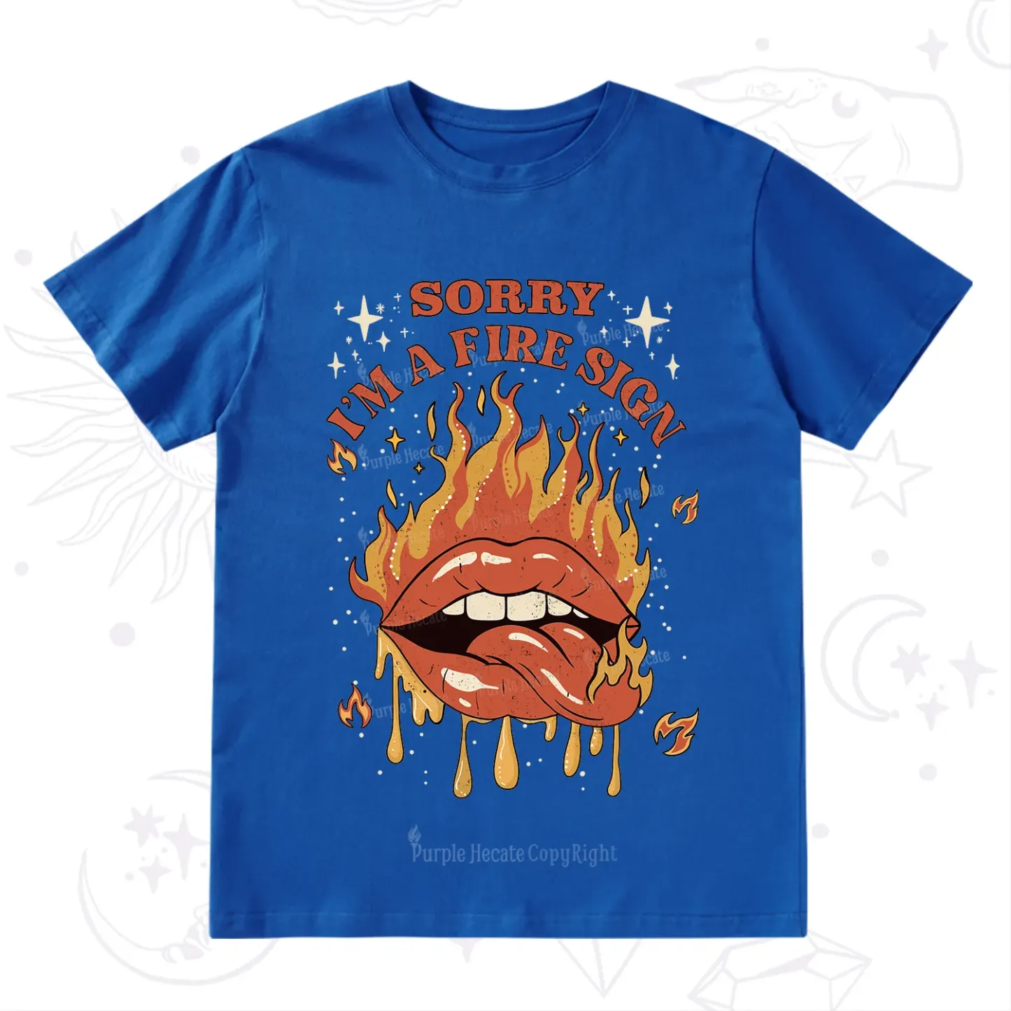 Purplehecate Sorry I'm A Fire Sign T-Shirt