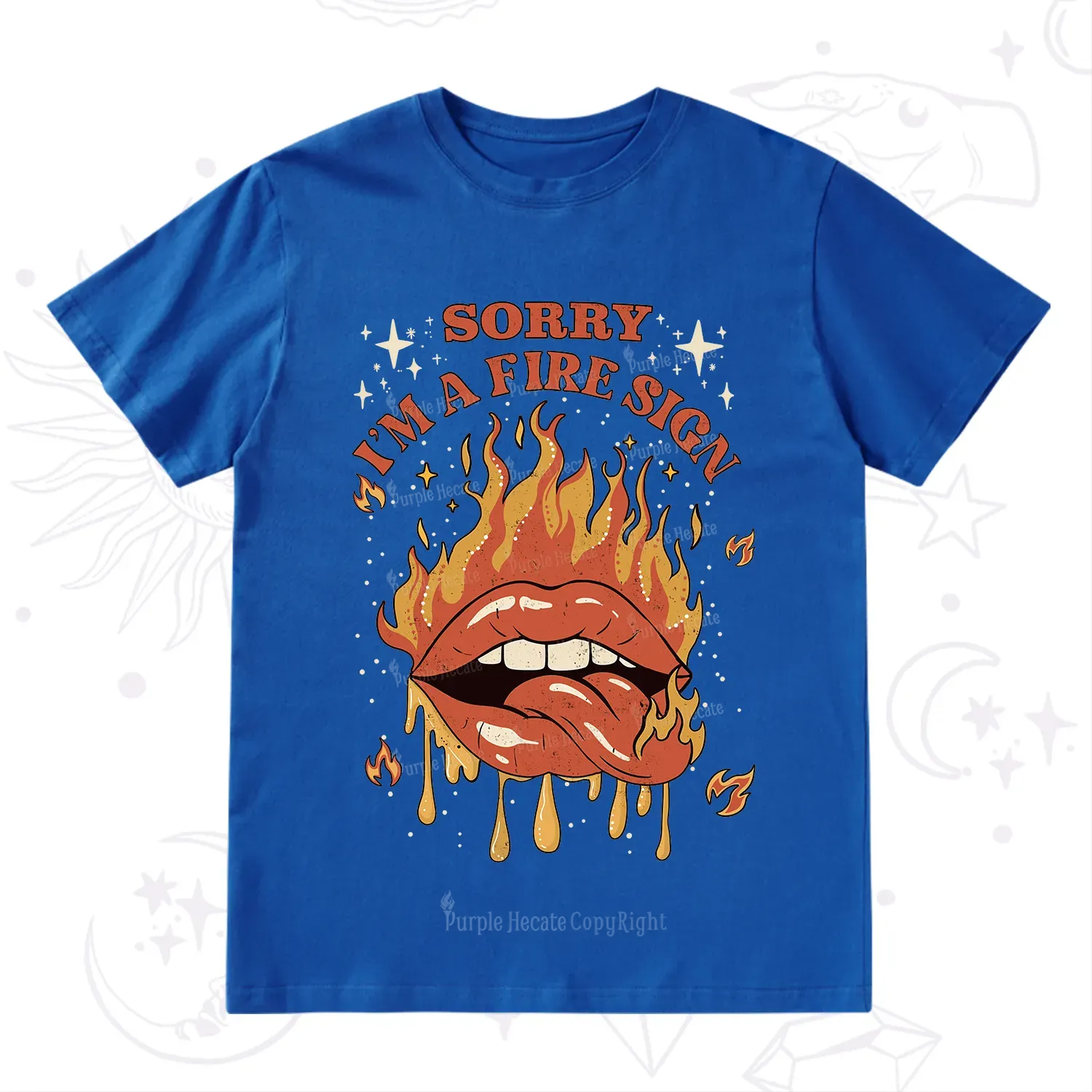 Purplehecate Sorry I'm A Fire Sign T-Shirt