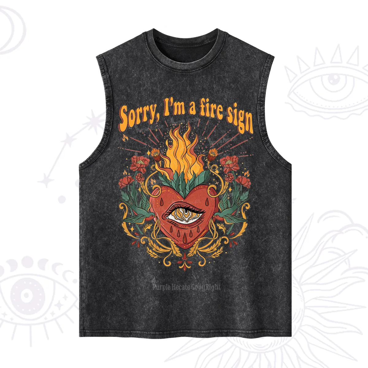 Purplehecate Sorry I'm A Fire Sign Washed Tank