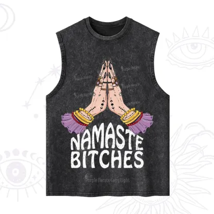 Purplehecate Namaste?Bitches Washed Tank