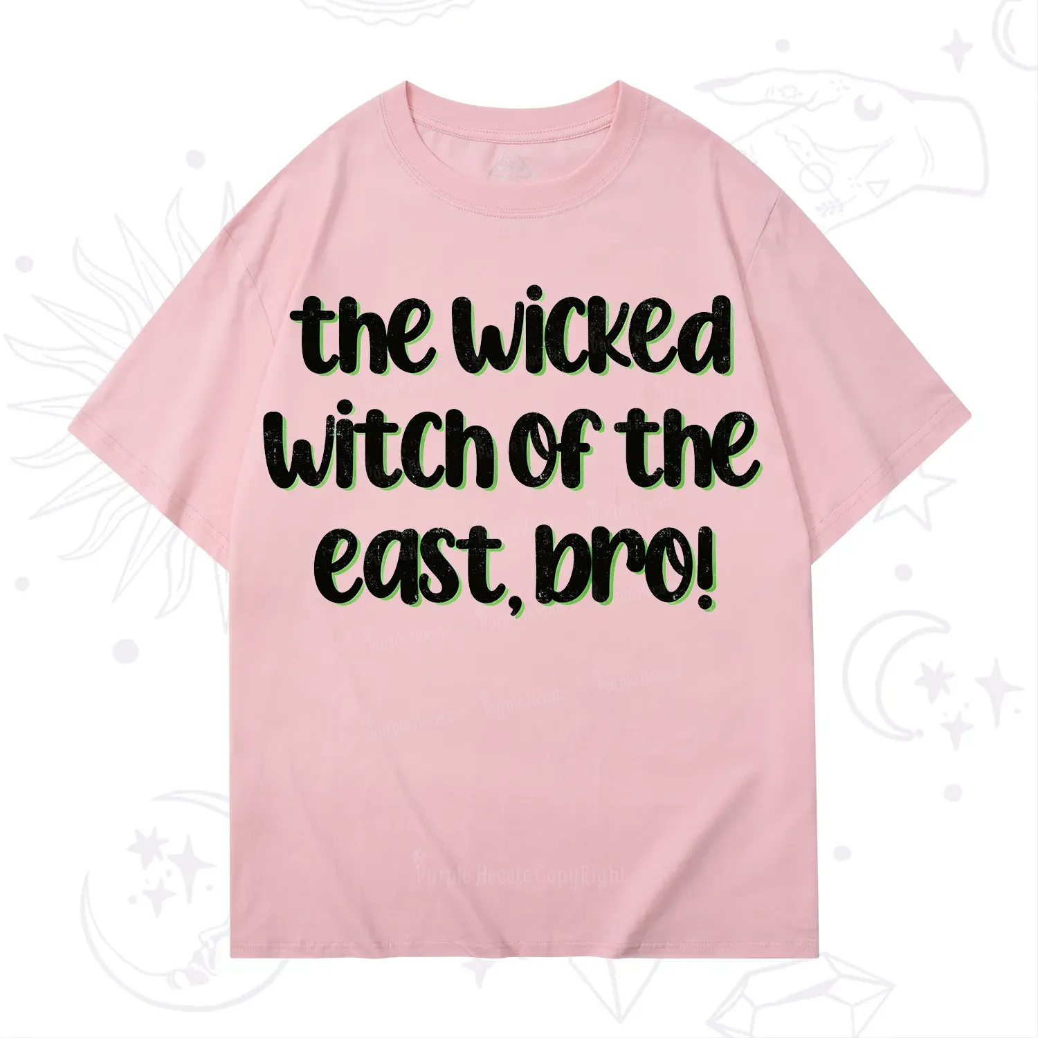 Purplehecate The Wicked Witch of the East Bro T-Shirt