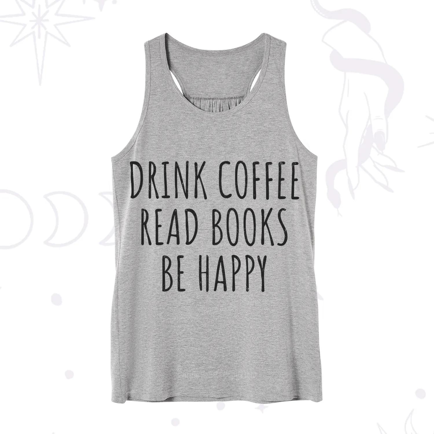 Purplehecate Drink Coffee Read Books Be Happy Tank