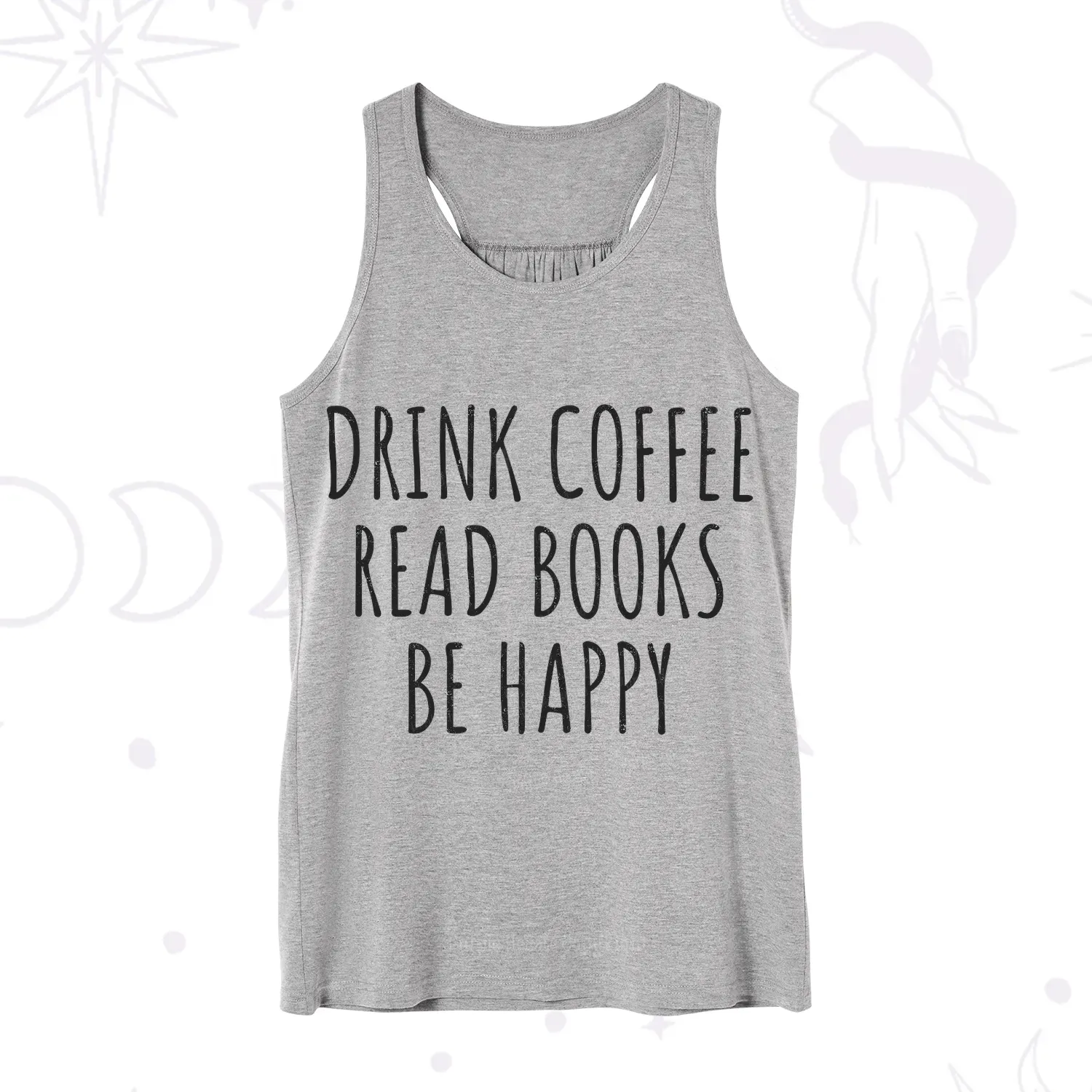 Purplehecate Drink Coffee Read Books Be Happy Tank