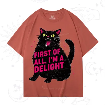Purplehecate First Of All I'm A Delight Cat T-Shirt