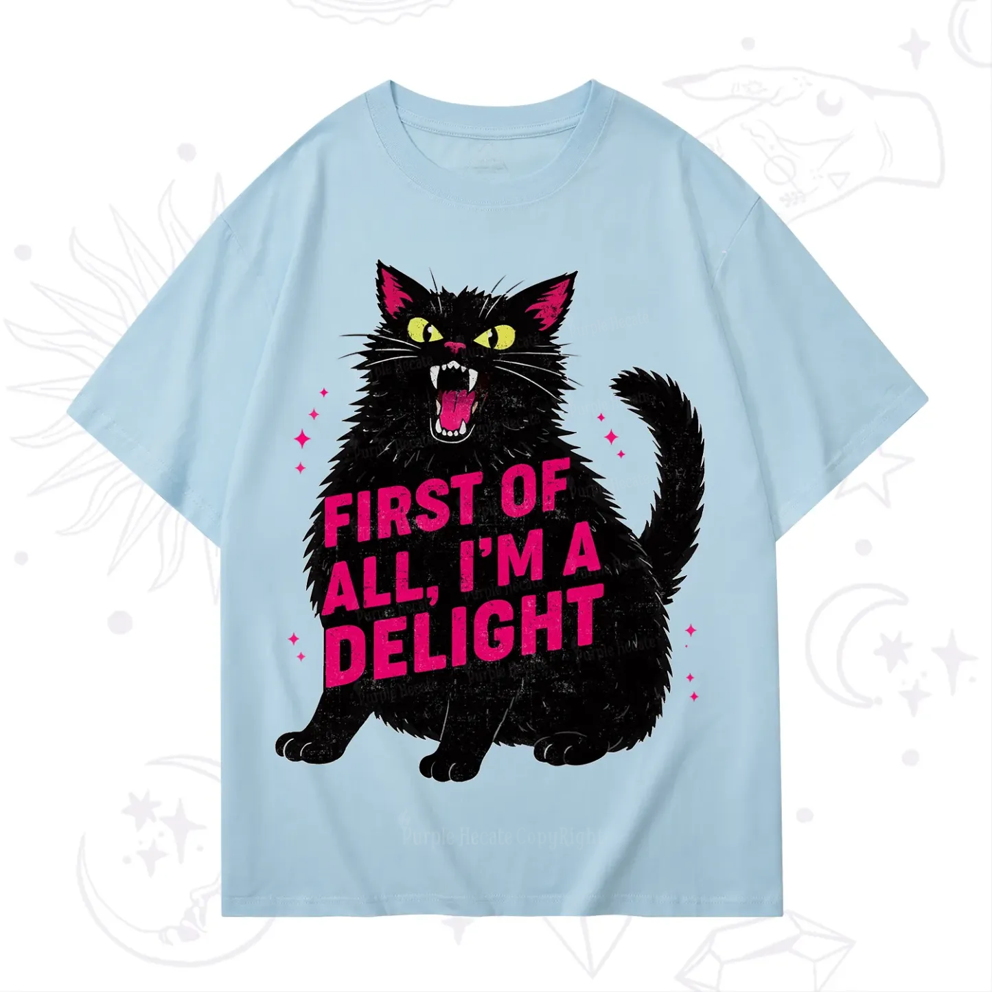 Purplehecate First Of All I'm A Delight Cat T-Shirt