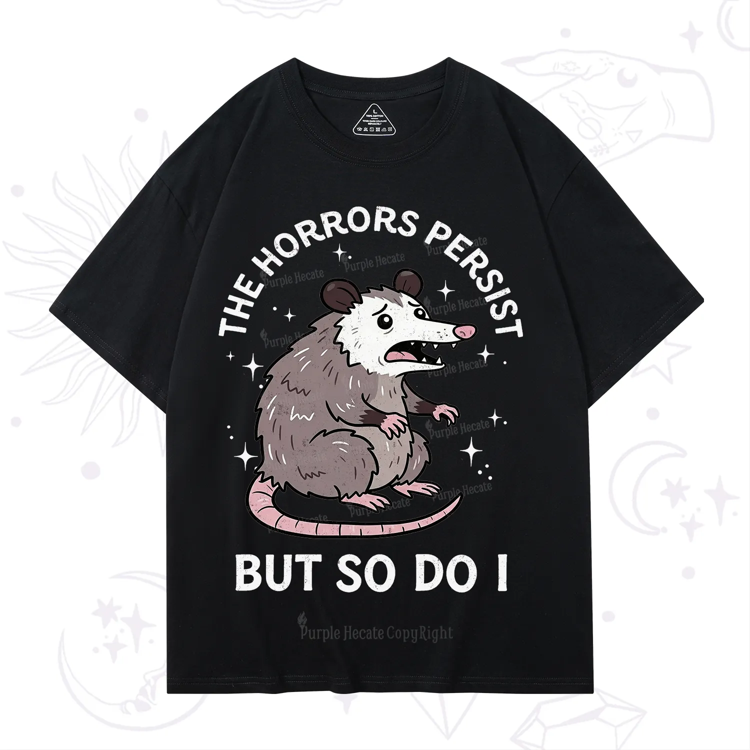 Purplehecate The Horrors Persist But So Do I Opossum T-Shirt