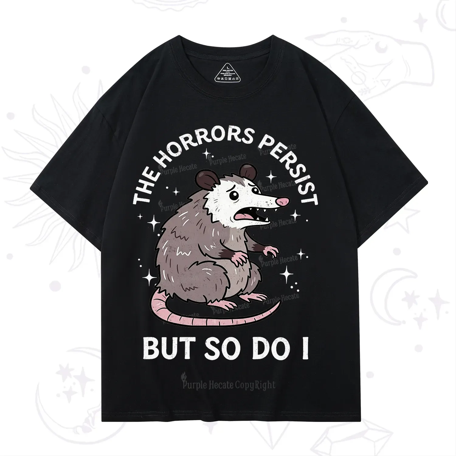 Purplehecate The Horrors Persist But So Do I Opossum T-Shirt