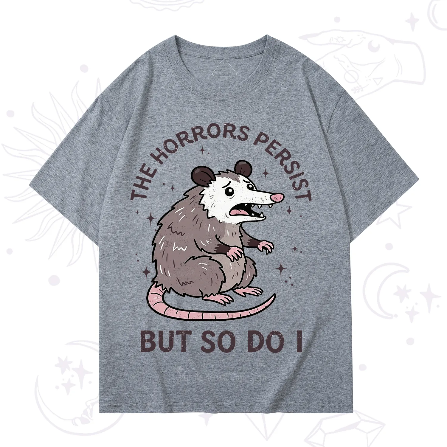 Purplehecate The Horrors Persist But So Do I Opossum T-Shirt