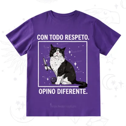 Purplehecate Funny Cat Con Todo Respeto Opino Diferente T-Shirt