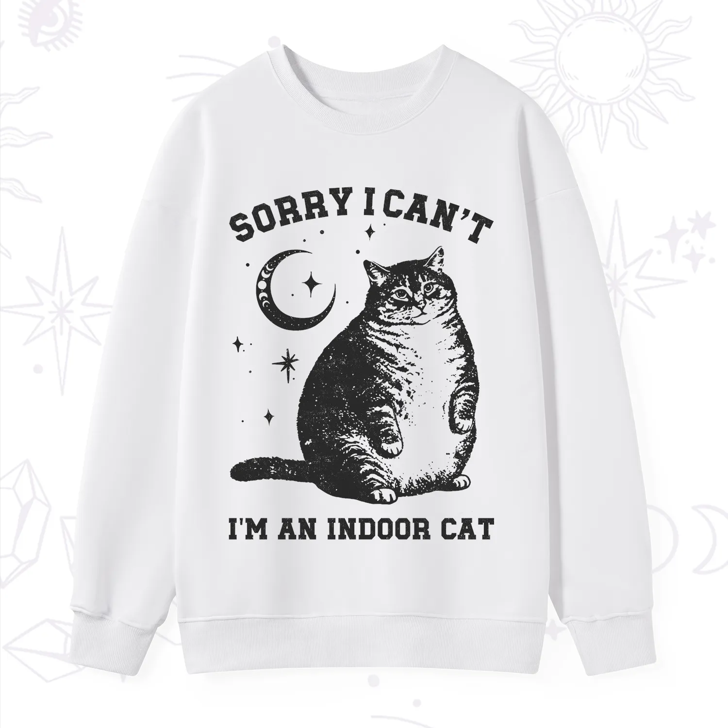 Purplehecate Sorry I Can't Go I'm an Indoor Cat Sweatshirt