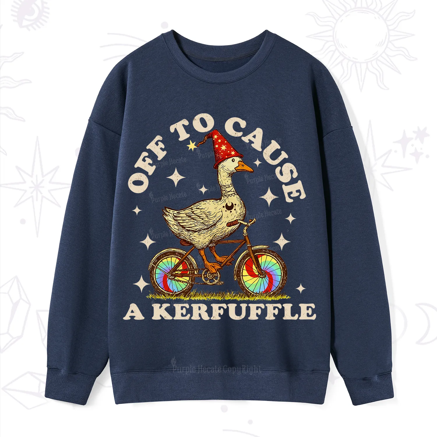 Purplehecate Off?to?Cause?a?Kerfuffle?Goose Sweatshirt