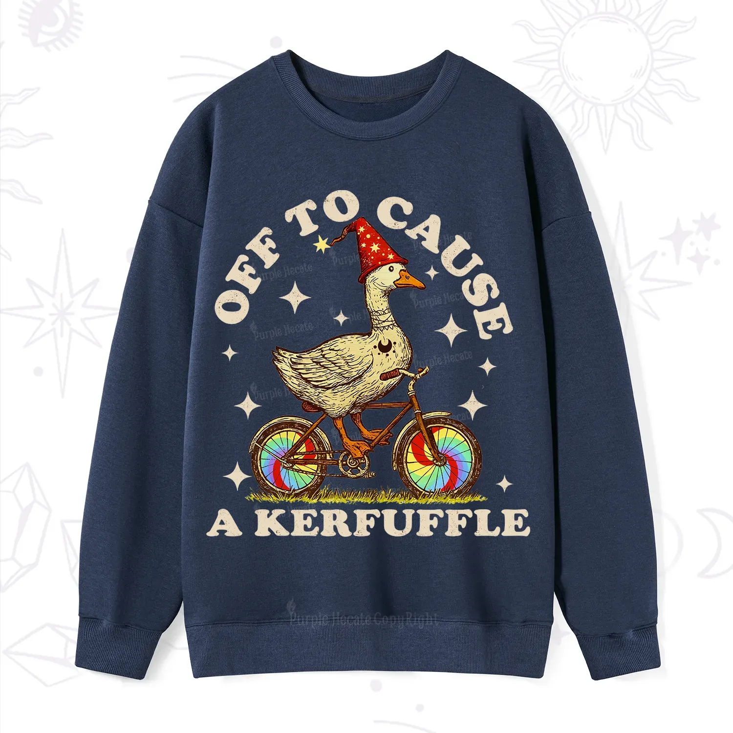 Purplehecate Off?to?Cause?a?Kerfuffle?Goose Sweatshirt
