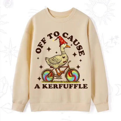 Purplehecate Off?to?Cause?a?Kerfuffle?Goose Sweatshirt