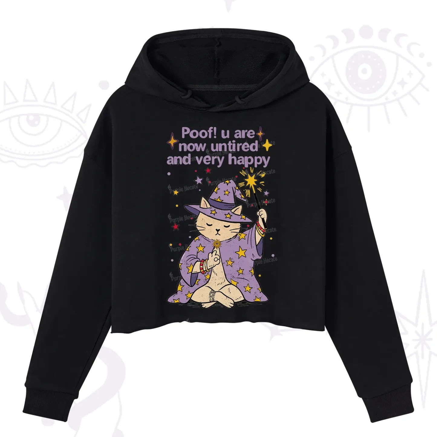 Purplehecate Poof! You Are Now Untired And Very Happy Crop Hoodie