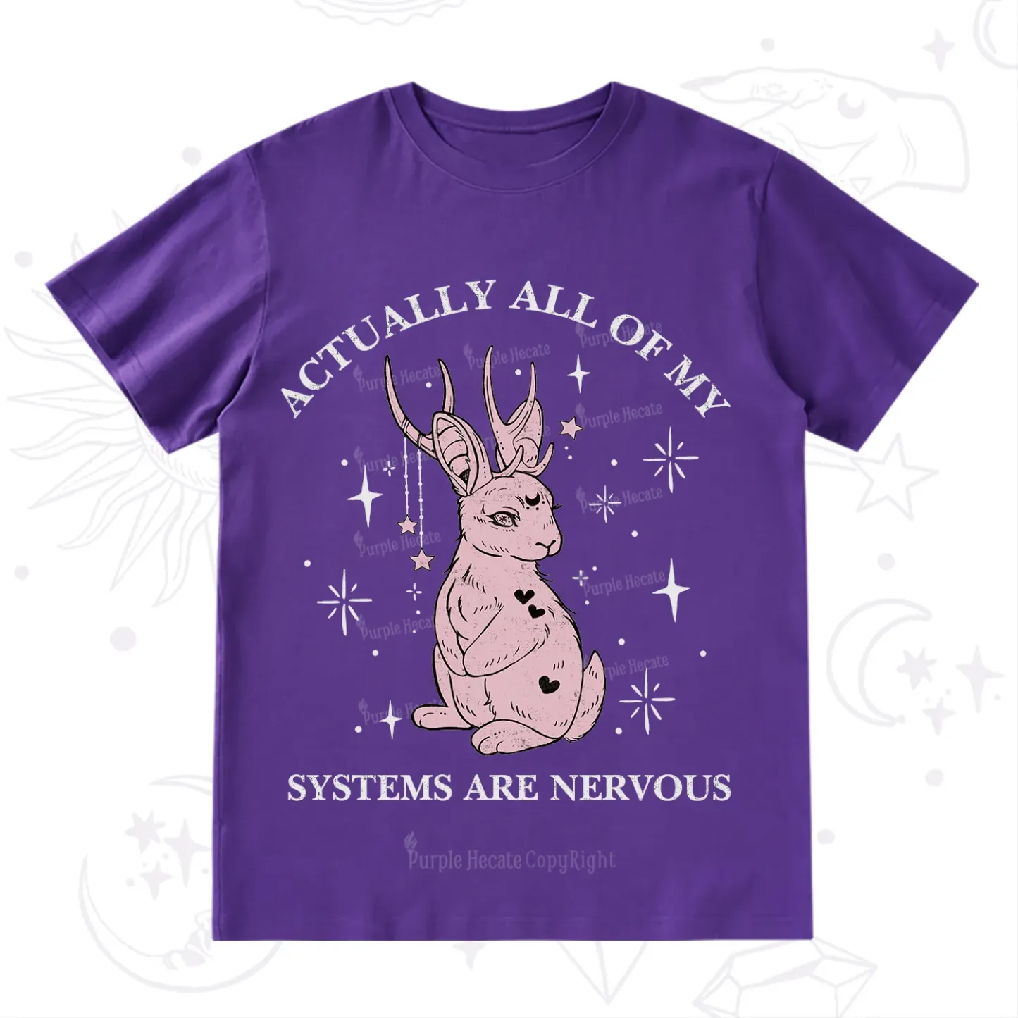 Purplehecate Actually All Of My Systems Are Nervous T-Shirt