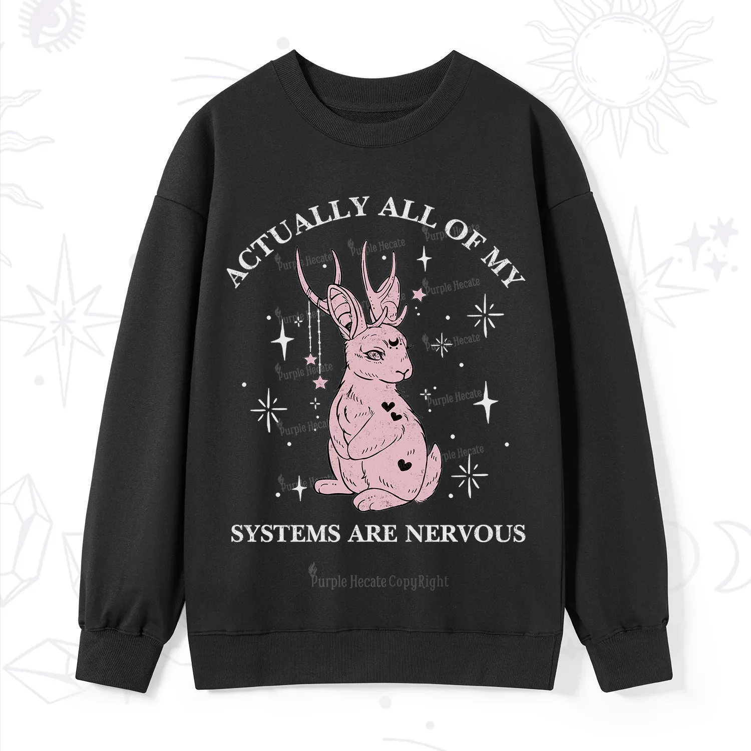 Purplehecate Actually All Of My Systems Are Nervous Sweatshirt