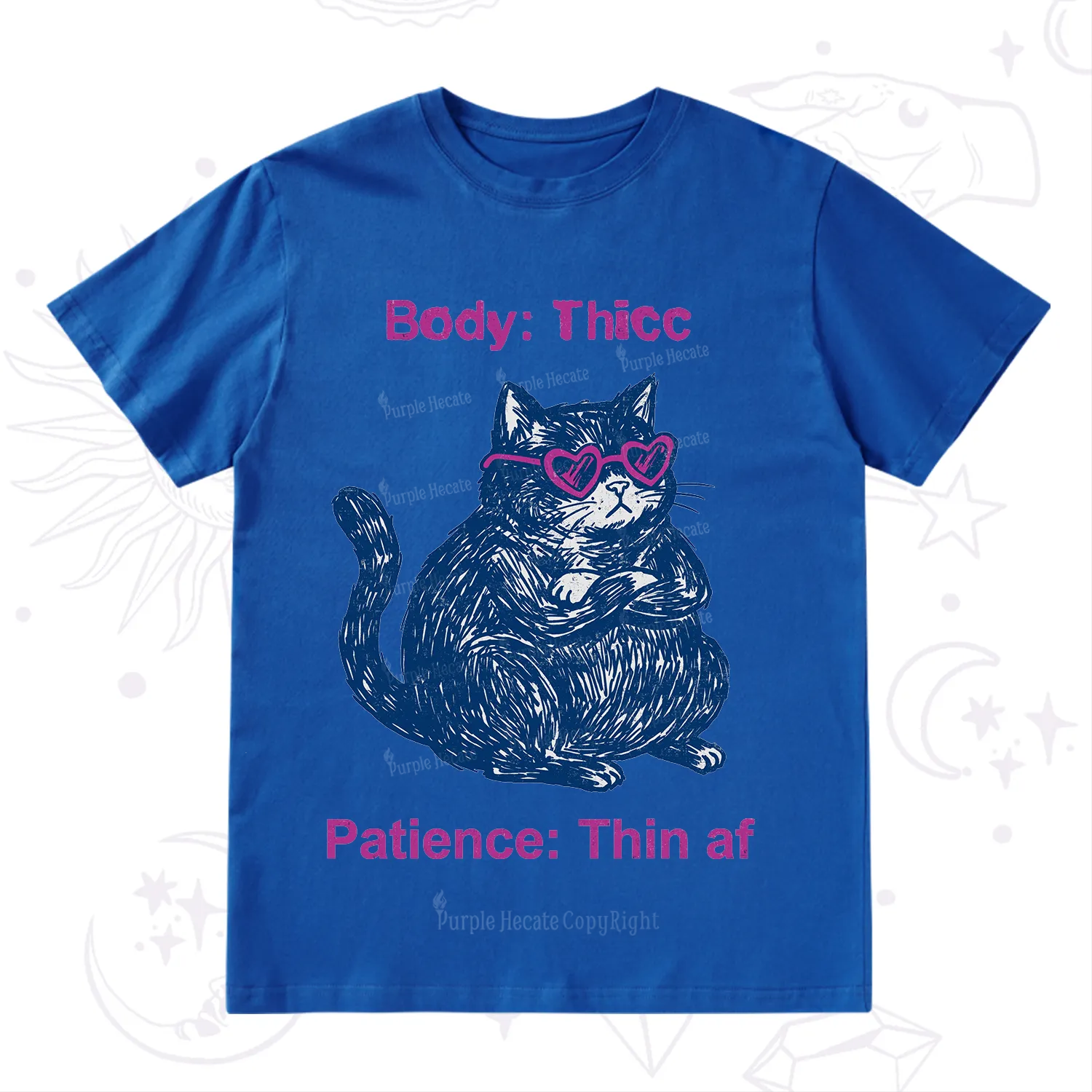 Purplehecate Body Thicc Patience Thin Af Cat T-Shirt