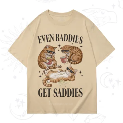 Purplehecate Even Baddies Get Saddies Funny Cat T-Shirt