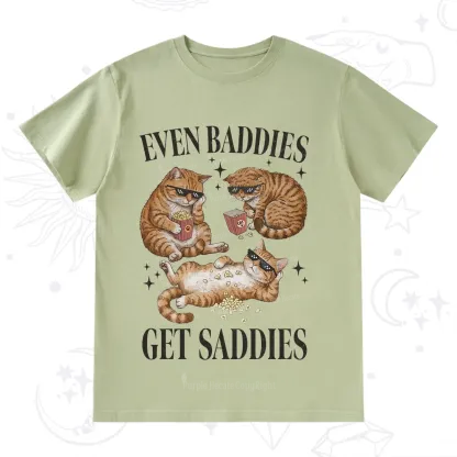 Purplehecate Even Baddies Get Saddies Funny Cat T-Shirt