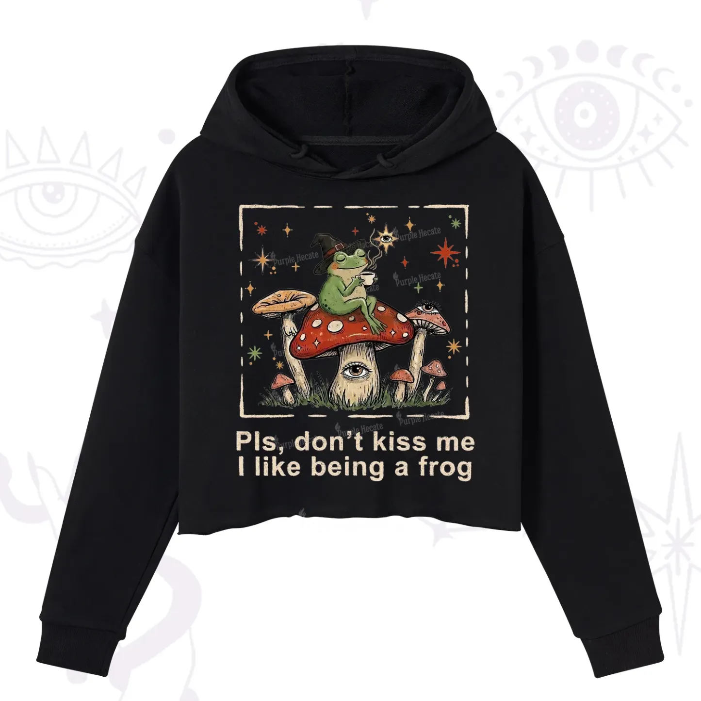 Purplehecate Please Don't Kiss Me I like Being A Frog Crop Hoodie