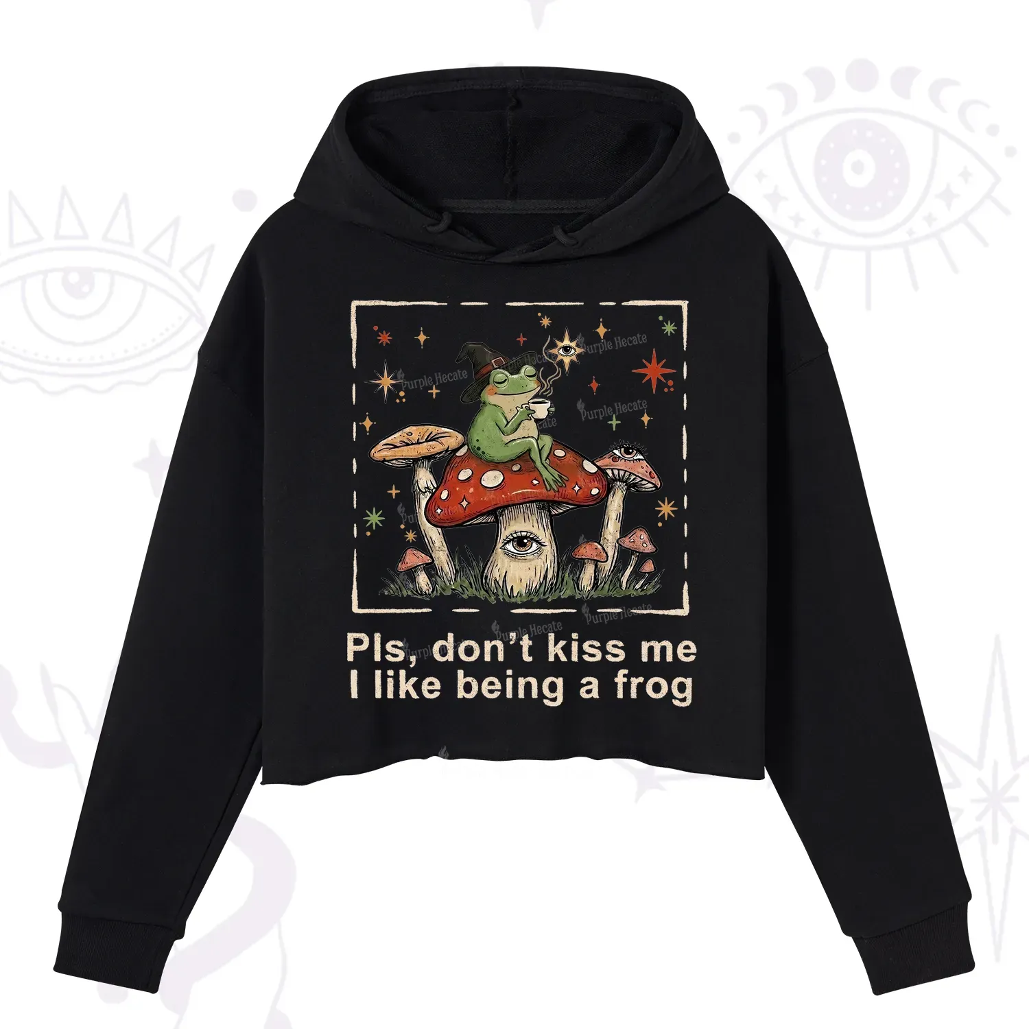Purplehecate Please Don't Kiss Me I like Being A Frog Crop Hoodie