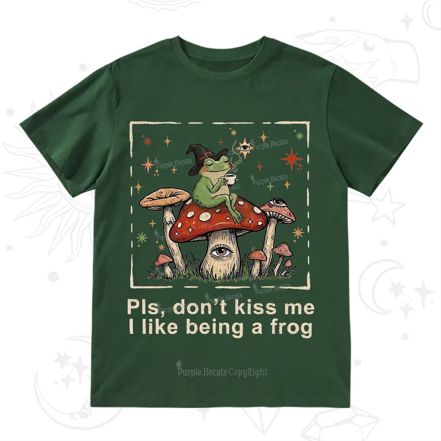 Purplehecate Please Don't Kiss Me I like Being A Frog T-Shirt