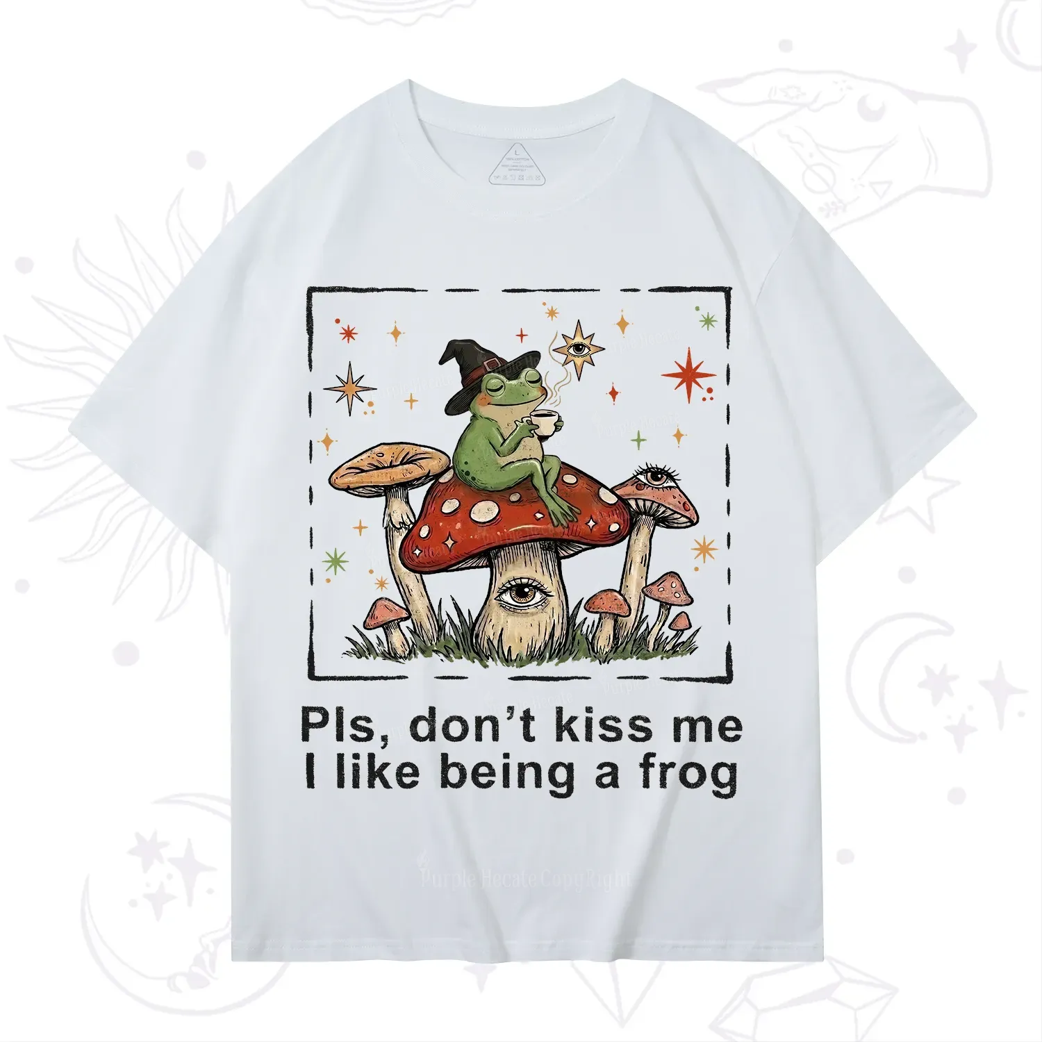 Purplehecate Please Don't Kiss Me I like Being A Frog T-Shirt