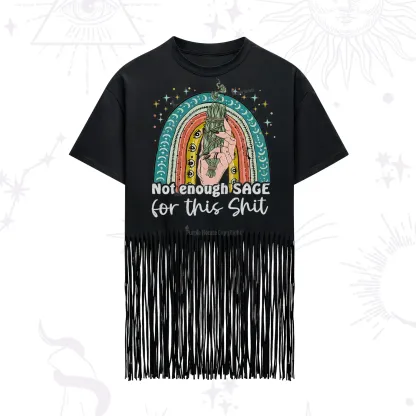 Purplehecate Not Enough Sage For This Sh*t Fringe Hem T-Shirt