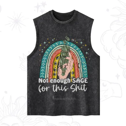Purplehecate Not Enough Sage For This Sh*t Washed Tank